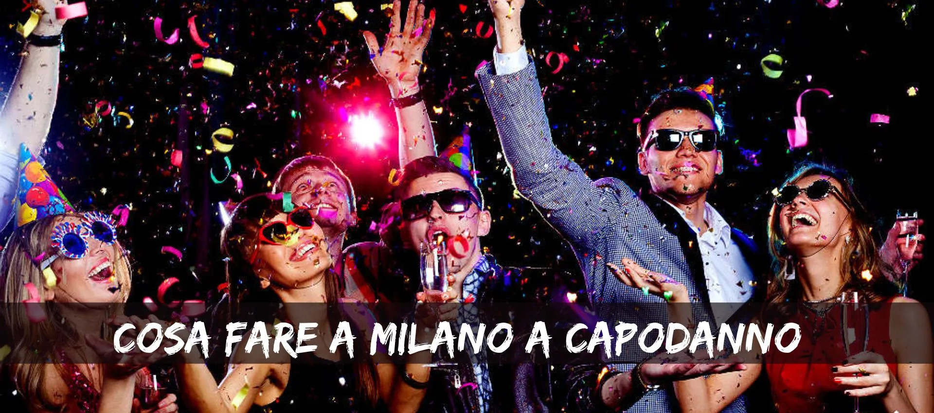 Cosa fare a Milano a Capodanno