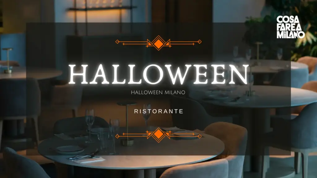 Halloween a Milano 2026: I Migliori Ristoranti per una Serata Indimenticabile